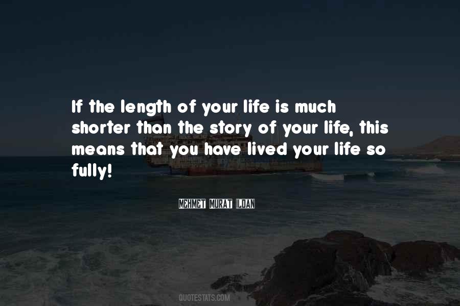 Quotes About Length Of Life #1525875