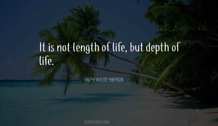 Quotes About Length Of Life #1593567