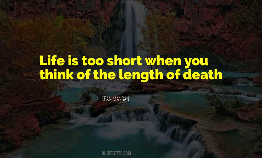 Quotes About Length Of Life #535904