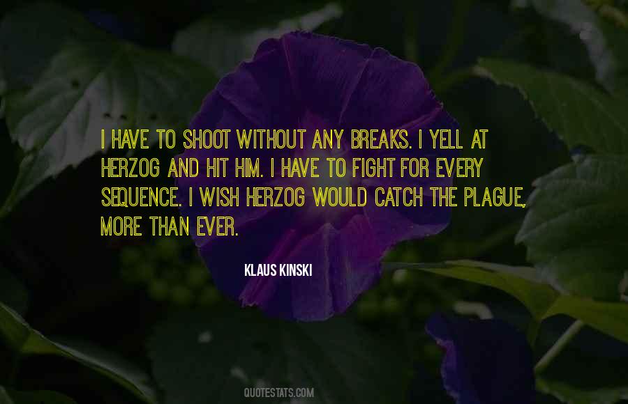 Kinski Herzog Quotes #17239