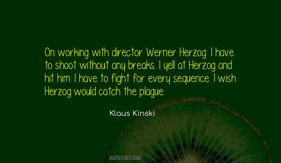 Kinski Herzog Quotes #822961