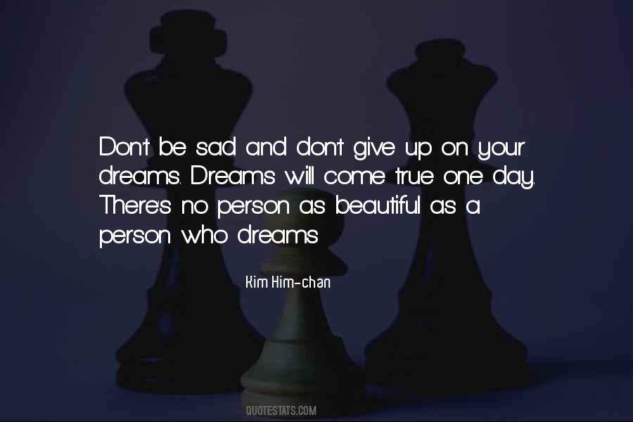 Dream All Day Kim Quotes #462095