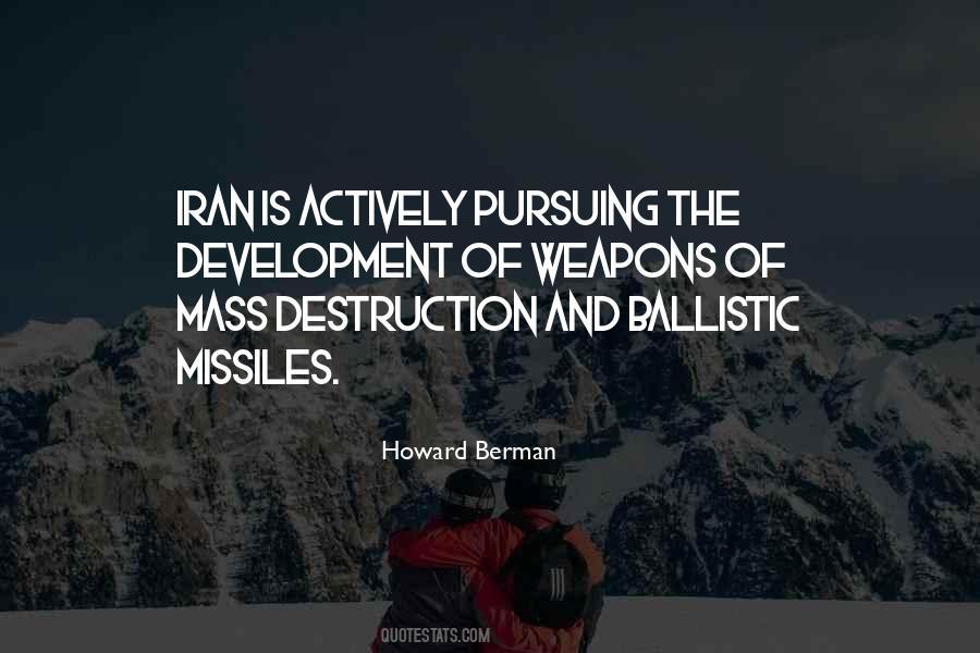 Mass Destruction Weapons Quotes #401512