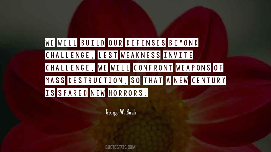 Mass Destruction Weapons Quotes #496114