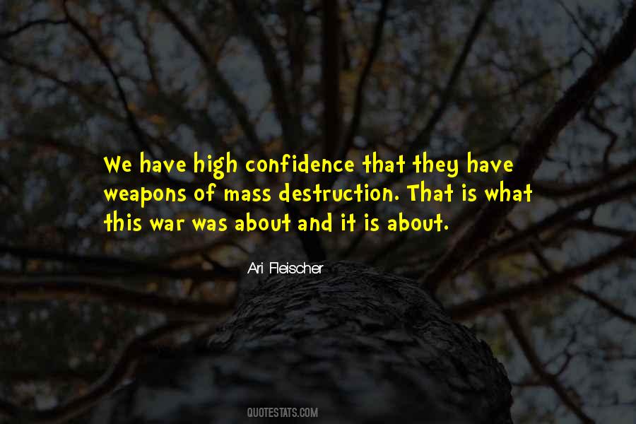 Mass Destruction Weapons Quotes #672743