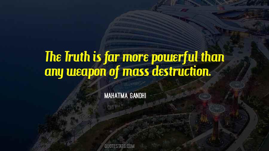 Mass Destruction Weapons Quotes #740491