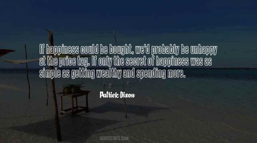 Quotes About The Price Of Happiness #168997