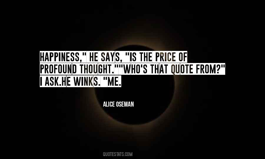 Quotes About The Price Of Happiness #1749509