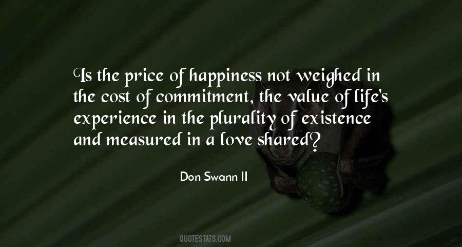 Quotes About The Price Of Happiness #320017