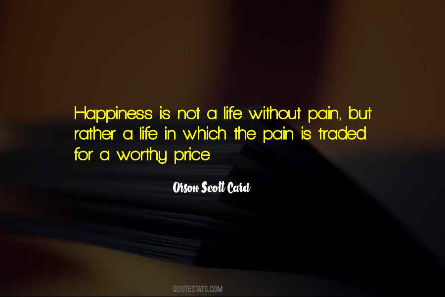 Quotes About The Price Of Happiness #59978