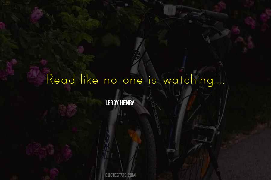 No One Watching Quotes #1044186