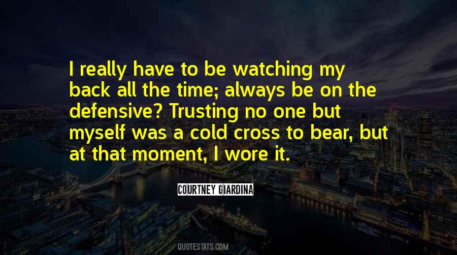 No One Watching Quotes #1346716