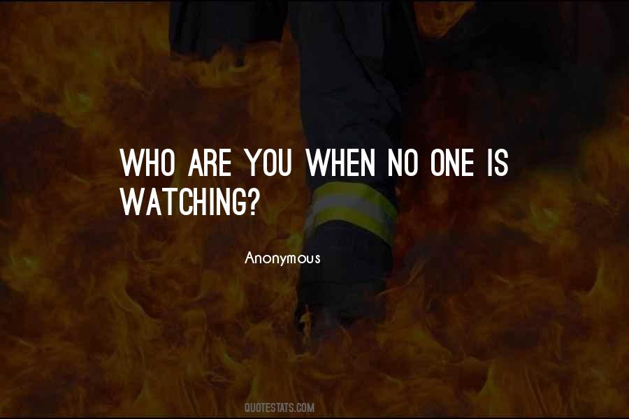 No One Watching Quotes #156515