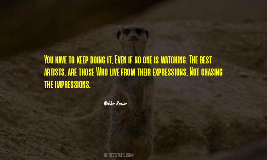 No One Watching Quotes #485034