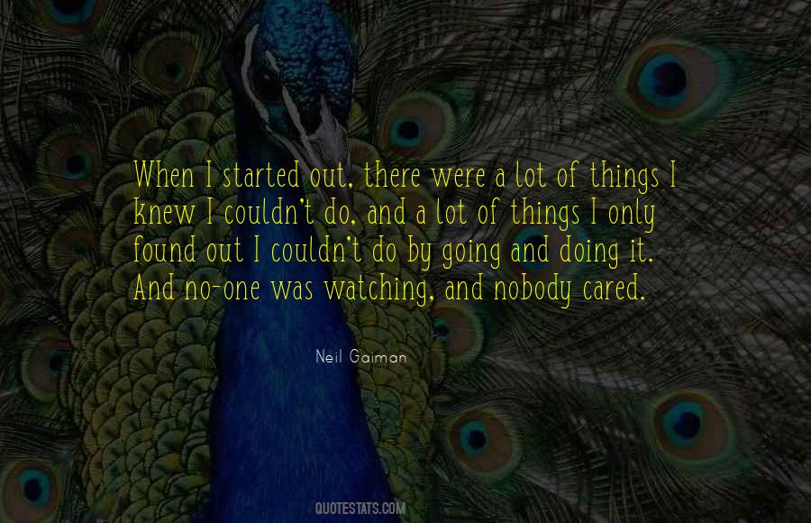 No One Watching Quotes #701092