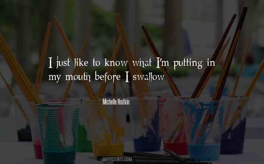 In My Mouth Quotes #1390612