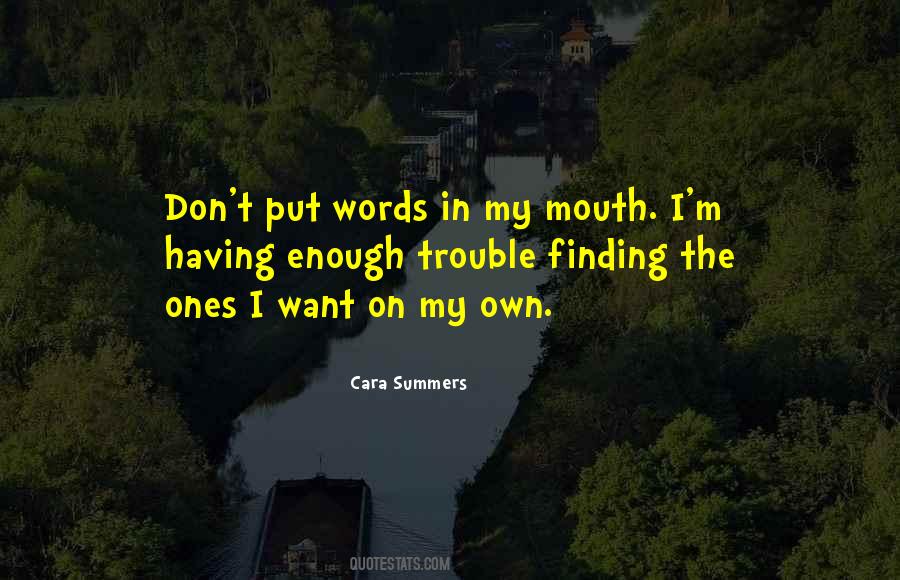 In My Mouth Quotes #1676407