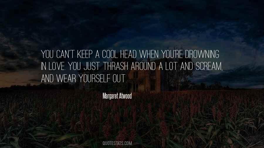 Atwood Love Quotes #1018590