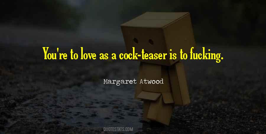 Atwood Love Quotes #1271569