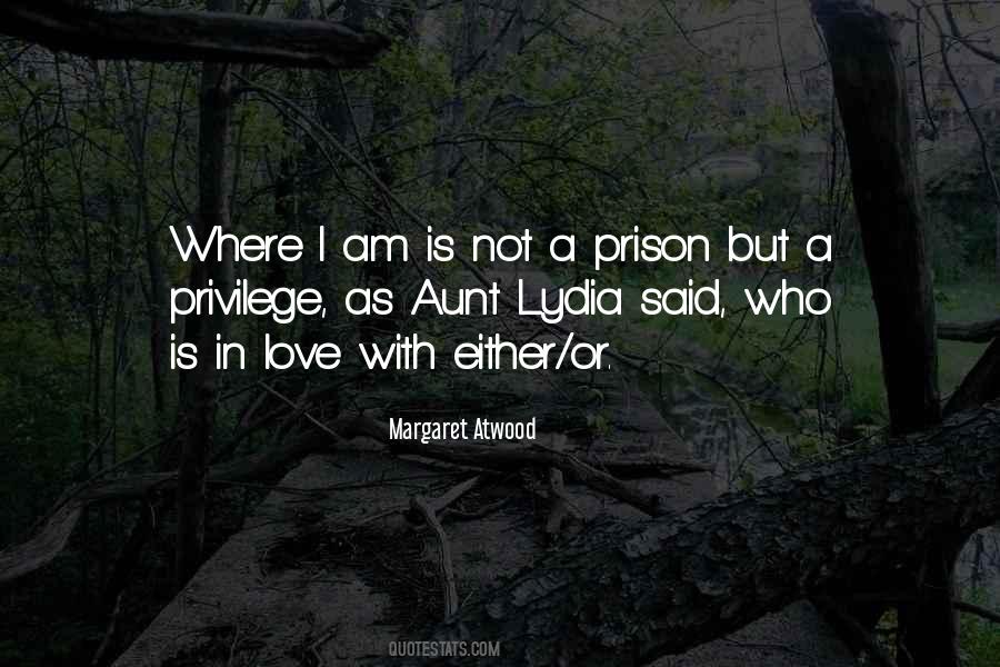 Atwood Love Quotes #1334724