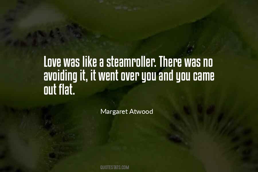 Atwood Love Quotes #1394980