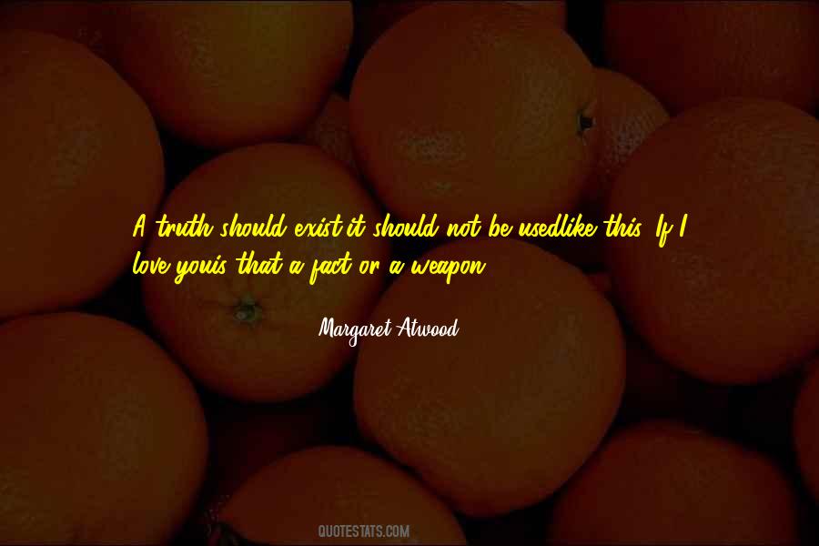 Atwood Love Quotes #1616129