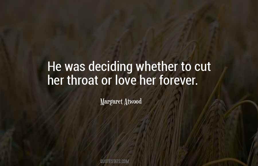 Atwood Love Quotes #1822976