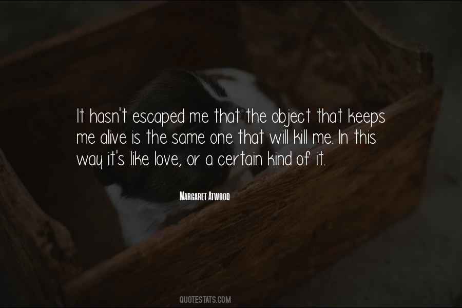 Atwood Love Quotes #189226