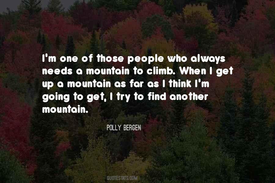 A Mountain Quotes #1015775