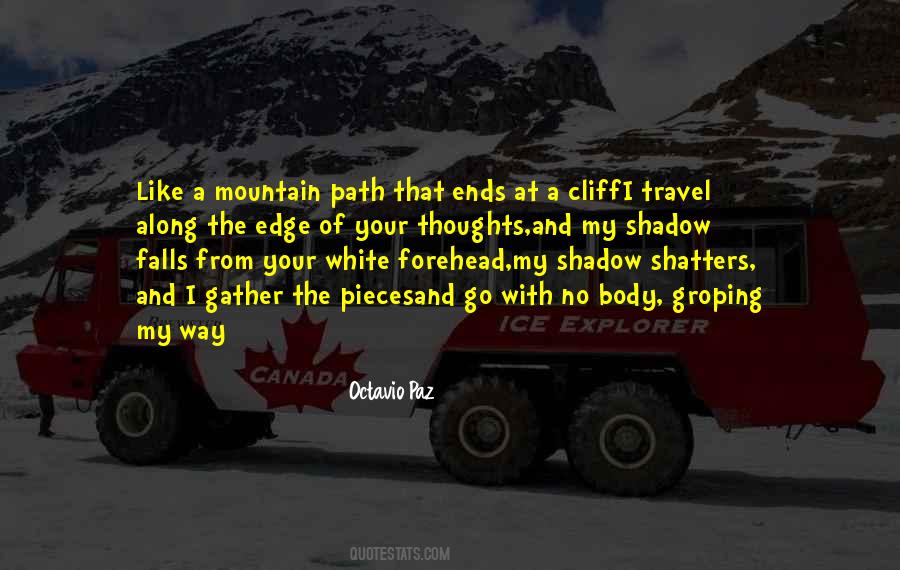 A Mountain Quotes #1184978