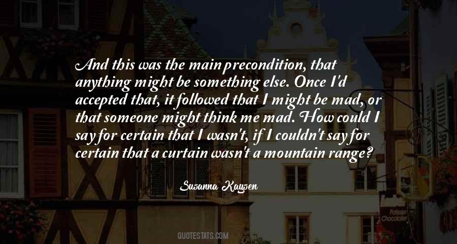 A Mountain Quotes #1208289