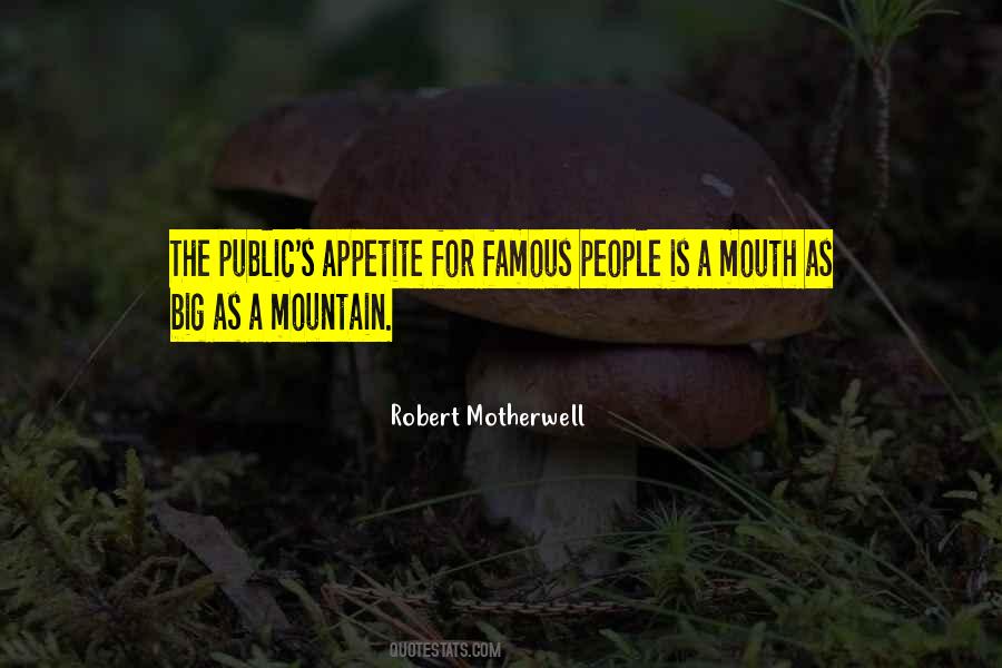 A Mountain Quotes #1222542