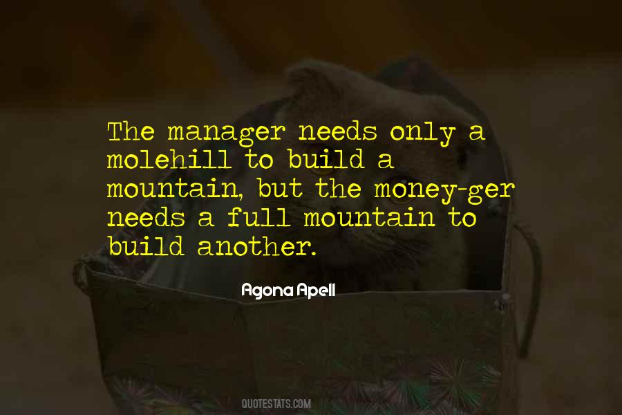 A Mountain Quotes #1247364