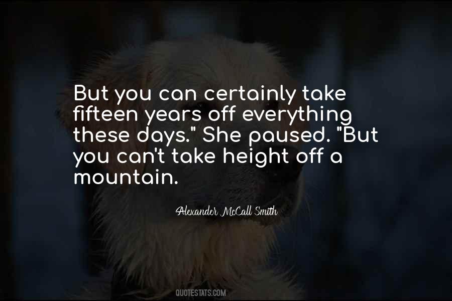 A Mountain Quotes #1285027