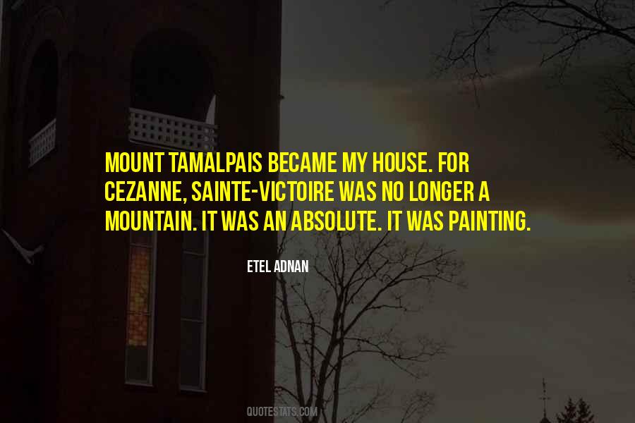 A Mountain Quotes #1289998