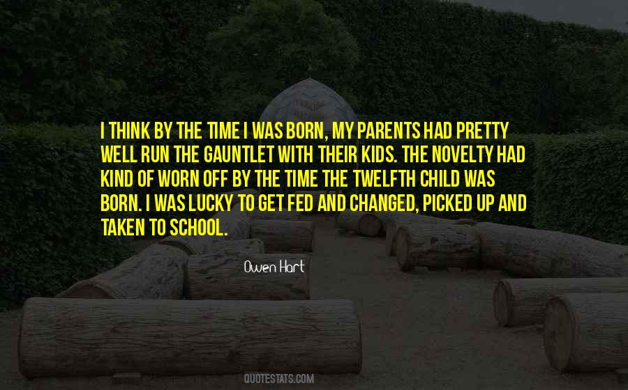 Child Was Quotes #1558240
