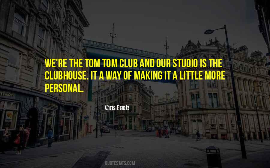 Clubhouse Quotes #10838