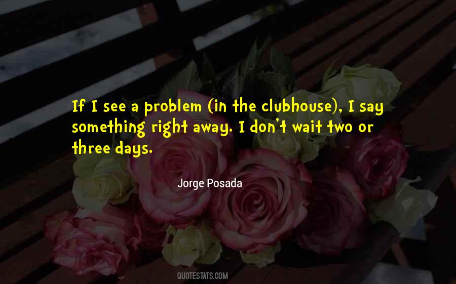 Clubhouse Quotes #1277428