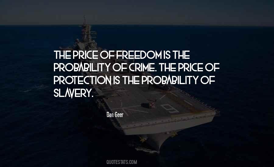 Quotes About The Price Of Freedom #1439054