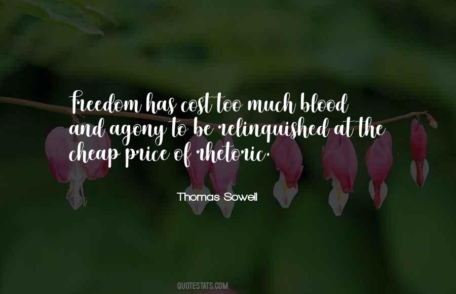 Quotes About The Price Of Freedom #1457132