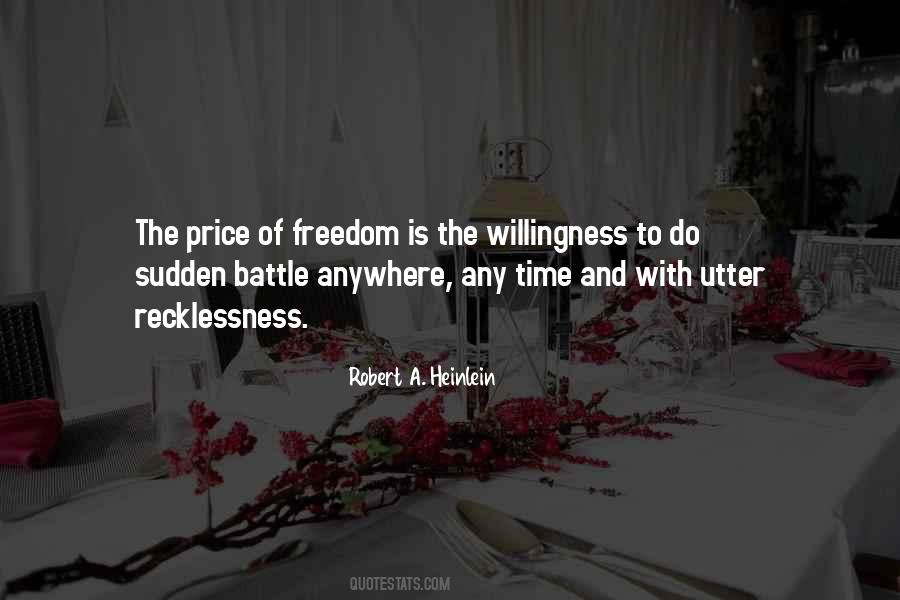 Quotes About The Price Of Freedom #1556366