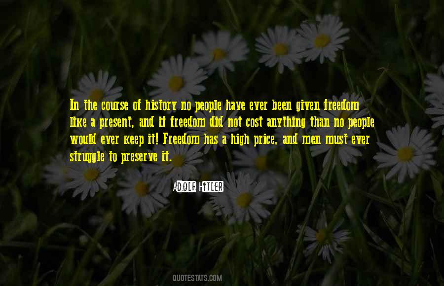 Quotes About The Price Of Freedom #1645593