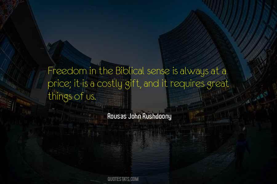 Quotes About The Price Of Freedom #1651719