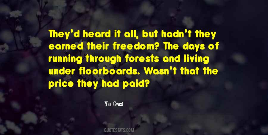 Quotes About The Price Of Freedom #1691317