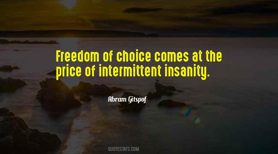 Quotes About The Price Of Freedom #293125