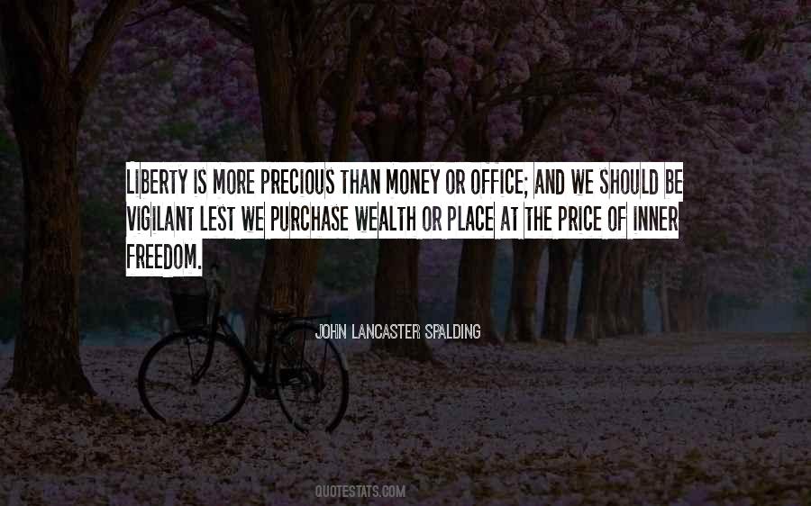 Quotes About The Price Of Freedom #38210