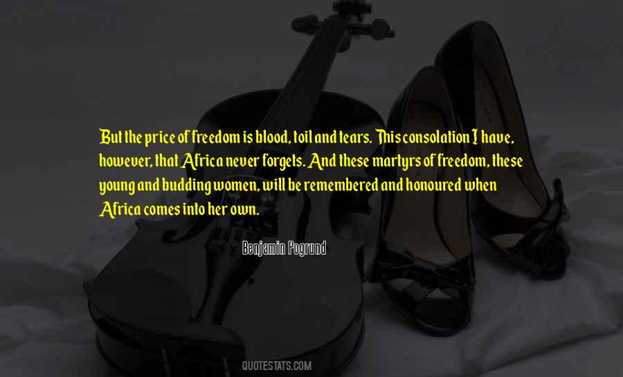 Quotes About The Price Of Freedom #707457