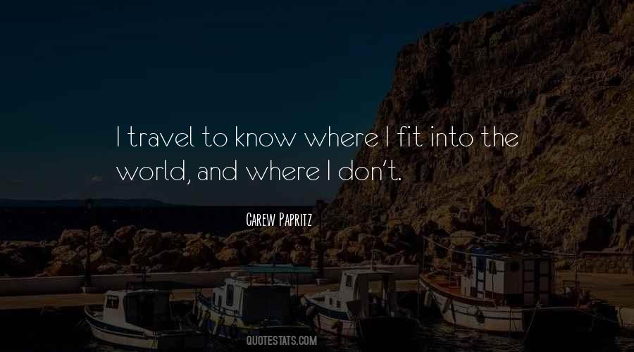 Fit Into The World Quotes #1721447