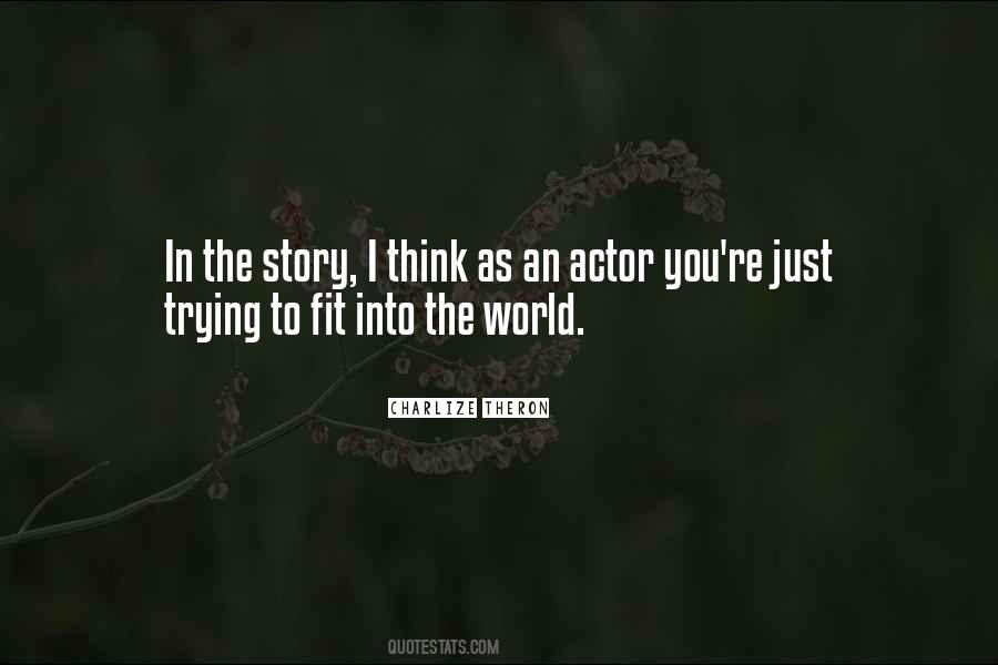 Fit Into The World Quotes #1813283