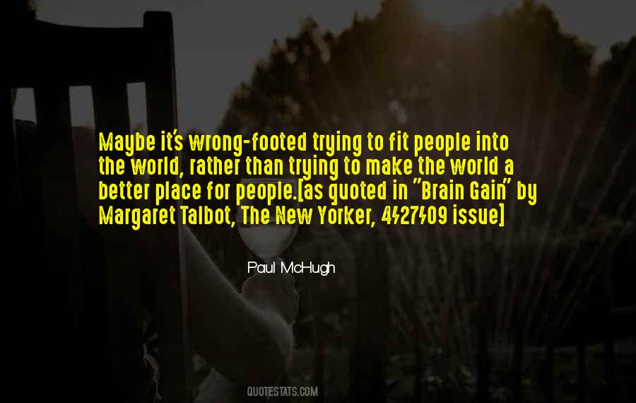 Fit Into The World Quotes #868976